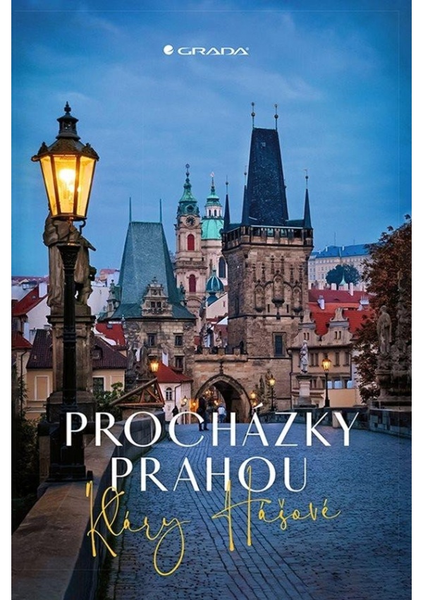 Procházky Prahou Kláry Hášové