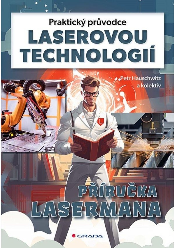 Praktický průvodce laserovou technologií - Příručka Lasermana