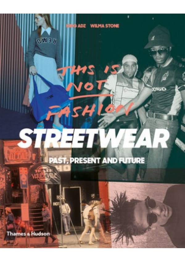 Streetwear,  Past, Present and Future 
