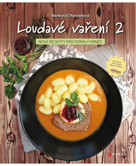 Loudavé vaření 2: Nové recepty pro pomalý hrnec