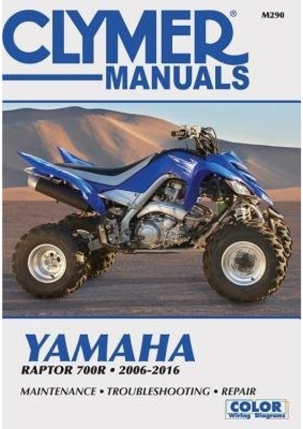 Clymer Yamaha Raptor 700R Motorcycle Repair Manual, 2006-16