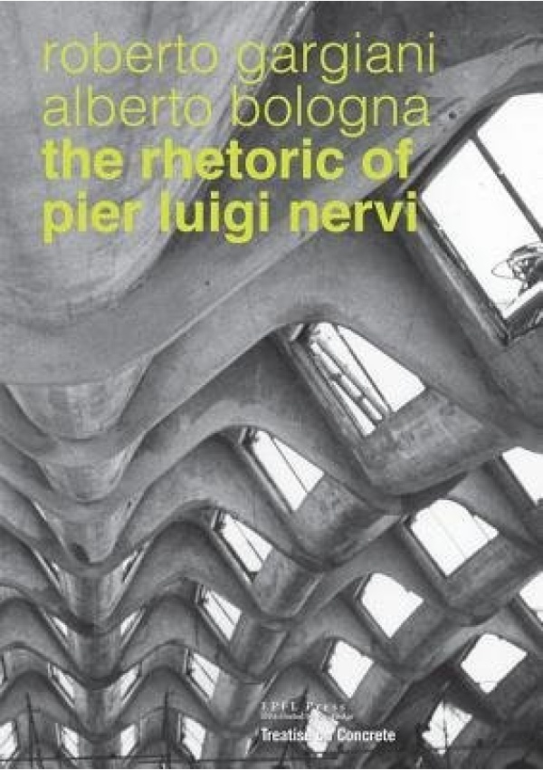 Rhetoric of Pier Luigi Nervi, Forms in reinforced concrete and ferro-cement