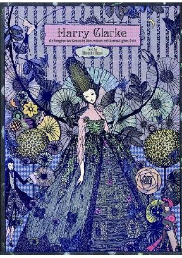 Harry Clarke, An Imaginative Genius in Illustrations and Stained-Glass Arts