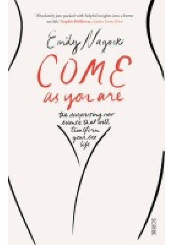 Come as You Are, the bestselling guide to the new science that will transform your sex life