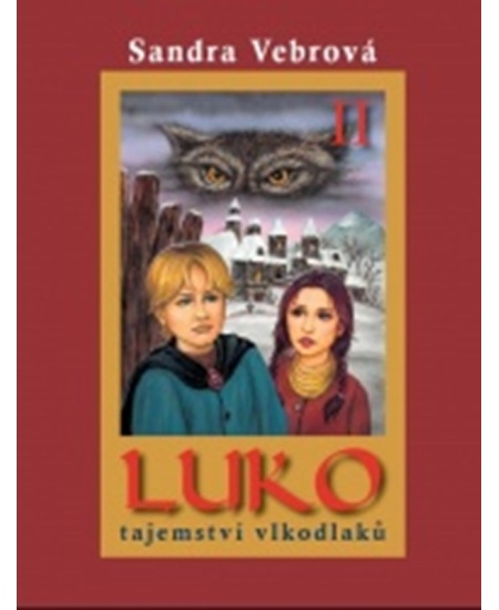 Luko, tajemství vlkodlaků
