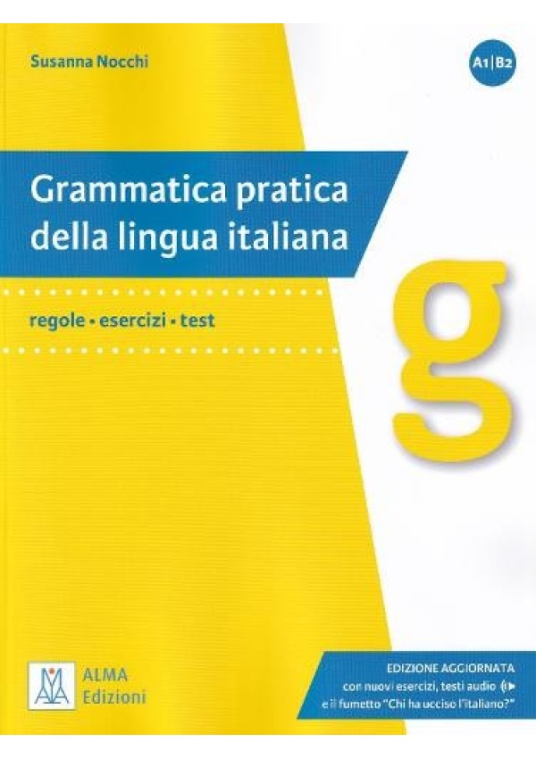 Grammatica pratica della lingua italiana, Edizione aggiornata. Libro + audio onl