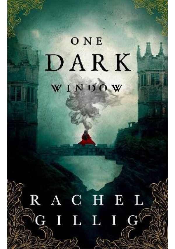 One Dark Window, the gothic and spellbinding fantasy romance sensation