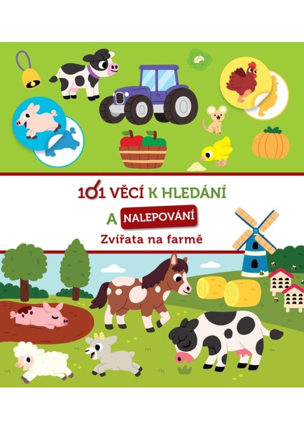 101 věcí k hledání a nalepování Zvířata na farmě