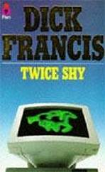 TWICE SHY