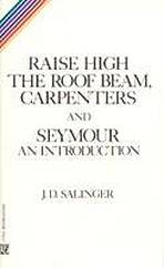RAISE HIGH ROOF BEAM, CARPENTERS