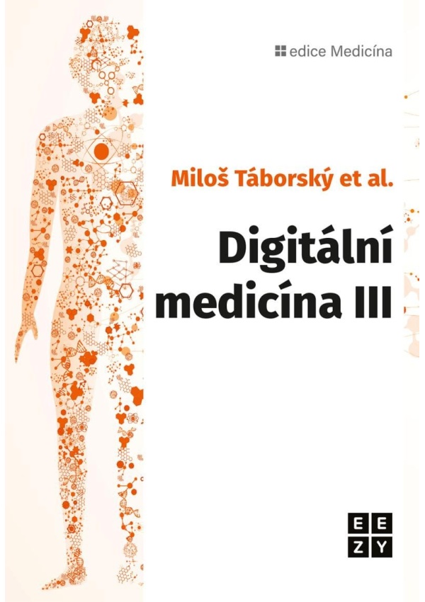 Digitální medicína III