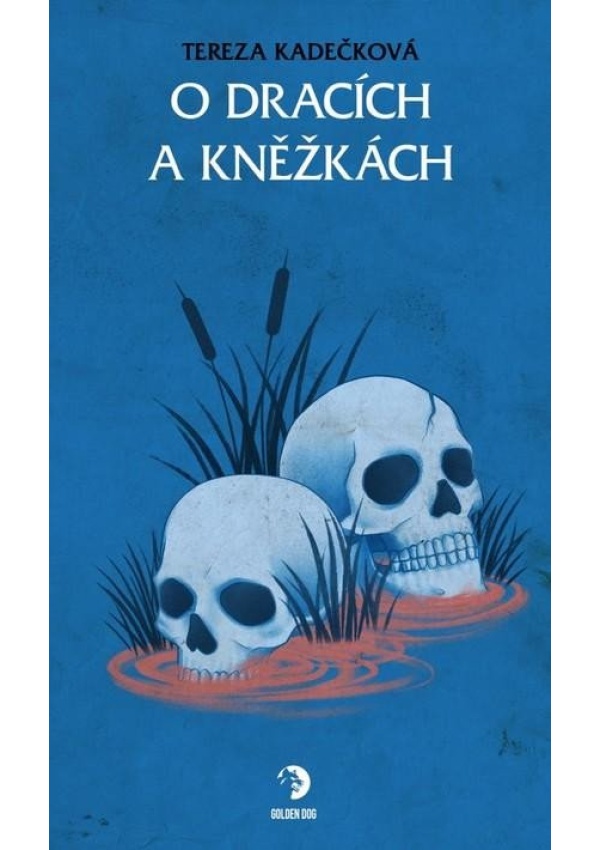 O dracích a kněžkách