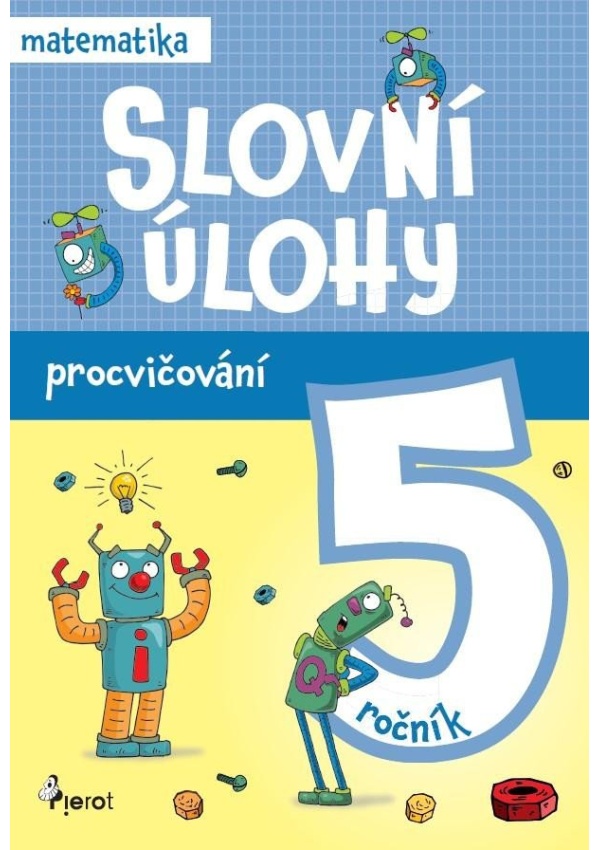Procvičování - Slovní úlohy pro 5. ročník