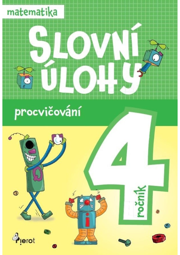 Procvičování - Slovní úlohy pro 4. ročník