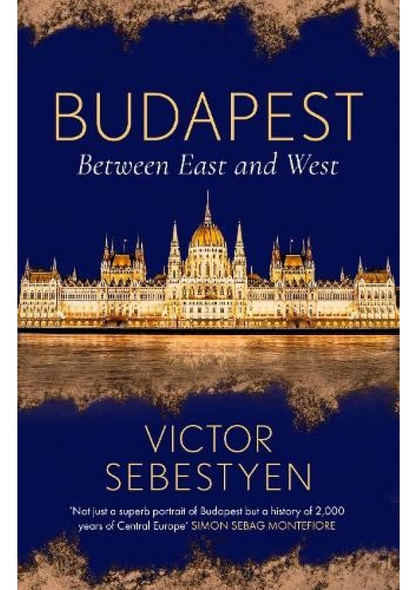 Budapest, Between East and West