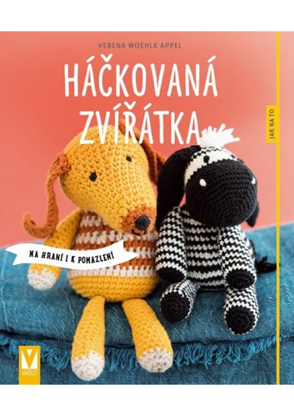 Háčkovaná zvířátka na hraní i k pomazlení