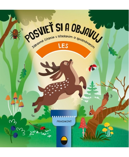 Posvieť si a objavuj: LES