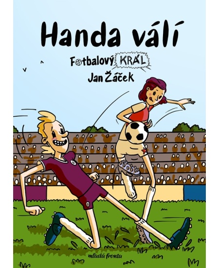 Fotbalový král: Handa válí