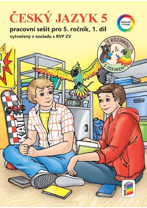 Český jazyk 5, 1. díl s Rózinkou a Oskarem (barevný pracovní sešit) 5-51