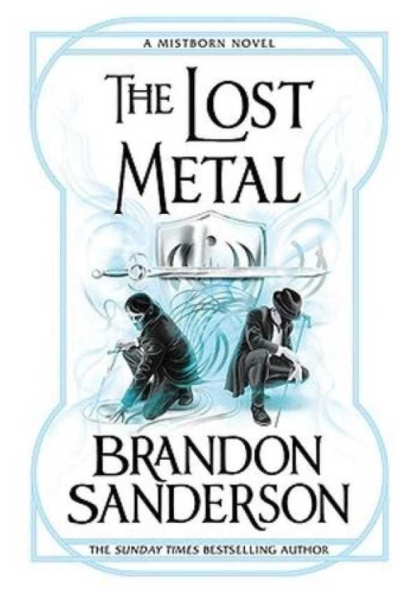 Lost Metal, A Mistborn Novel