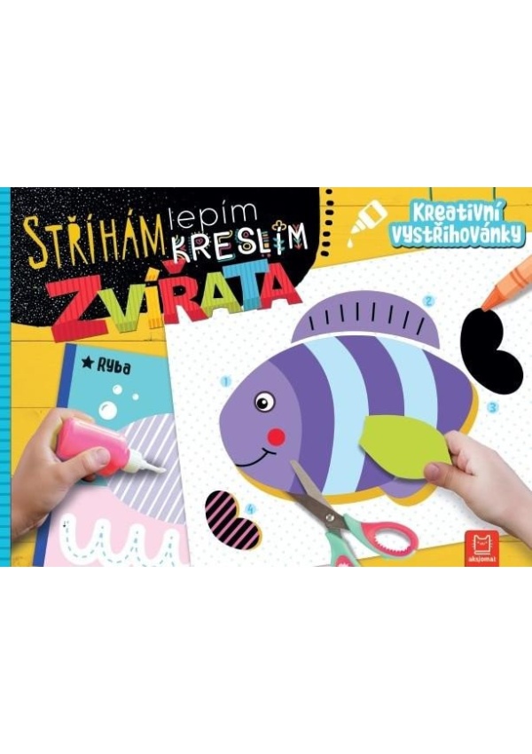 Stříhám, lepím, kreslím Zvířata - Kreativní vystřihovánky
