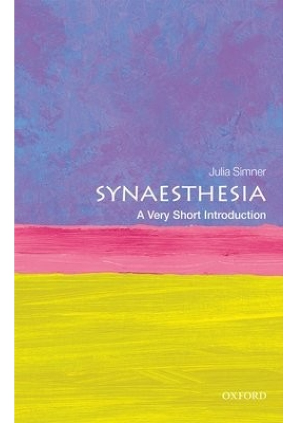 Synaesthesia: A Very Short Introduction