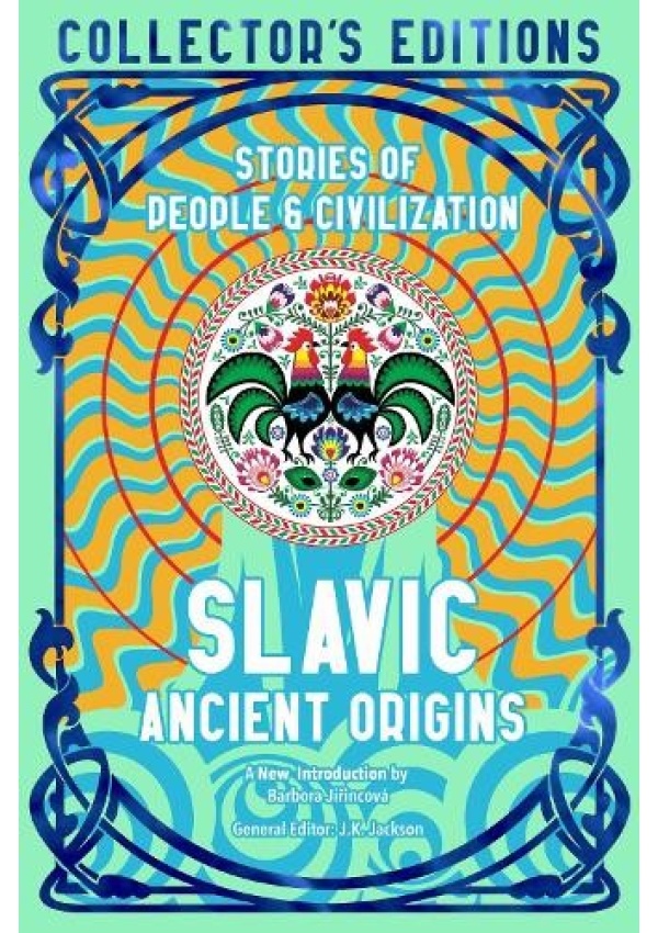 Slavic Ancient Origins, Stories Of People a Civilization