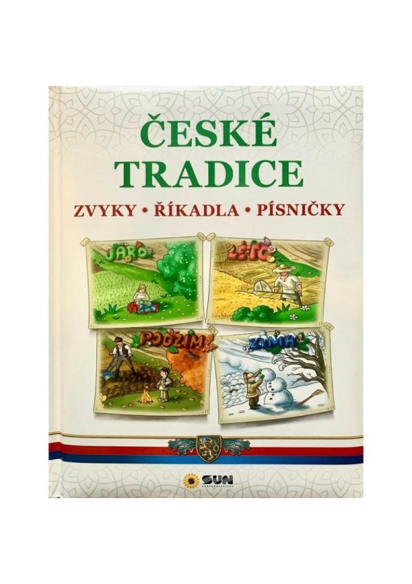 České Tradice - Zvyky, Říkadla, Písničky