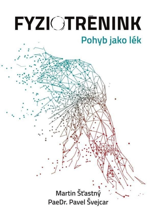 Fyziotrénink - Pohyb jako lék