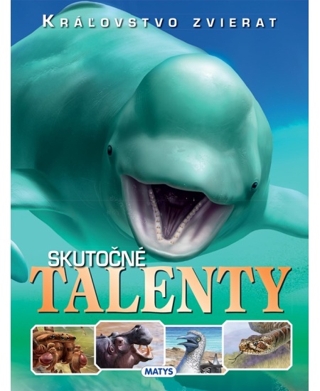 Kráľovstvo zvierat: Skutočné talenty