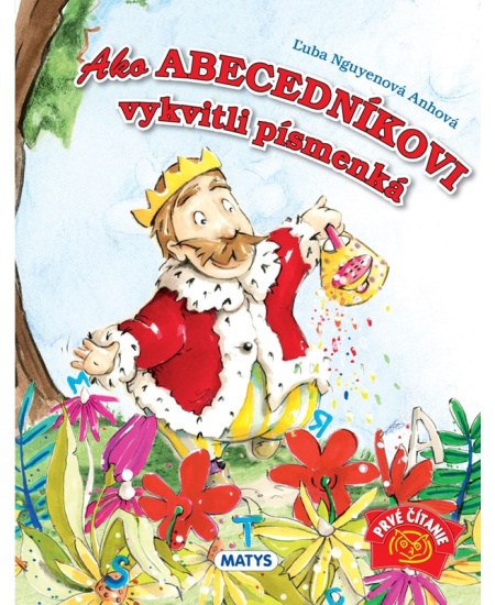 Ako Abecedníkovi vykvitli písmenká