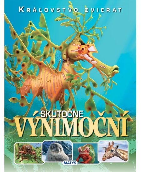 Kráľovstvo zvierat: Skutočne výnimoční