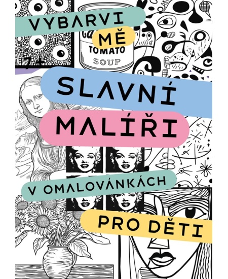 Slavní malíři v omalovánkách pro děti