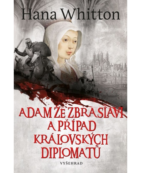 Adam ze Zbraslavi a případ královských diplomatů