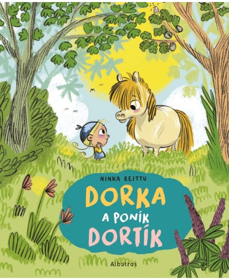 Dorka a poník Dortík