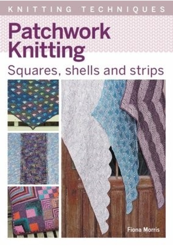 Patchwork Knitting, Squares, shells and strips