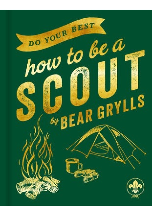 Do Your Best, How to be a Scout