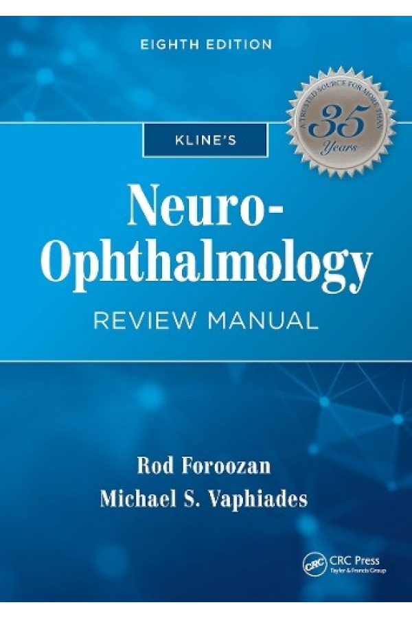 Kline's Neuro-Ophthalmology Review Manual