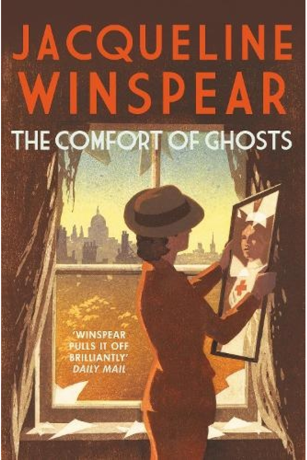 Comfort of Ghosts, Maisie Dobbs returns for a final time in the bestselling mystery series
