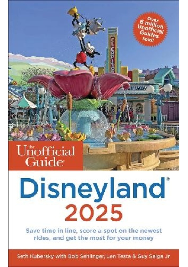 Unofficial Guide to Disneyland 2025