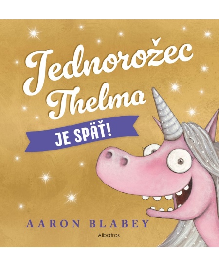Jednorožec Thelma je späť!