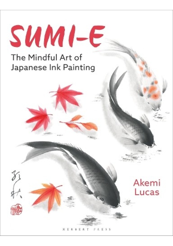 Sumi-e, The Mindful Art of Japanese Ink Painting