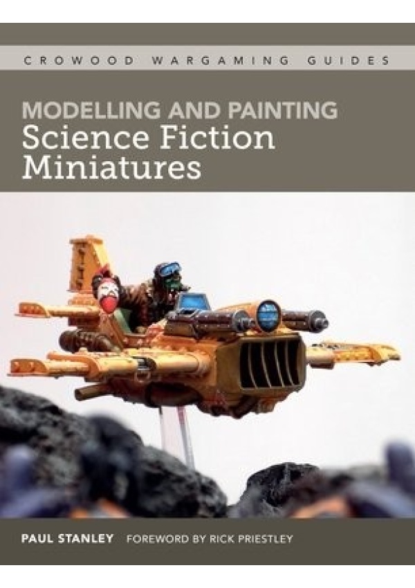 Modelling and Painting Science Fiction Miniatures