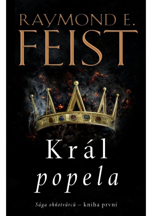 Sága ohňotvůrců: Král popela