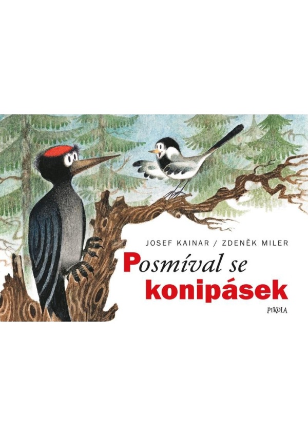 Posmíval se konipásek