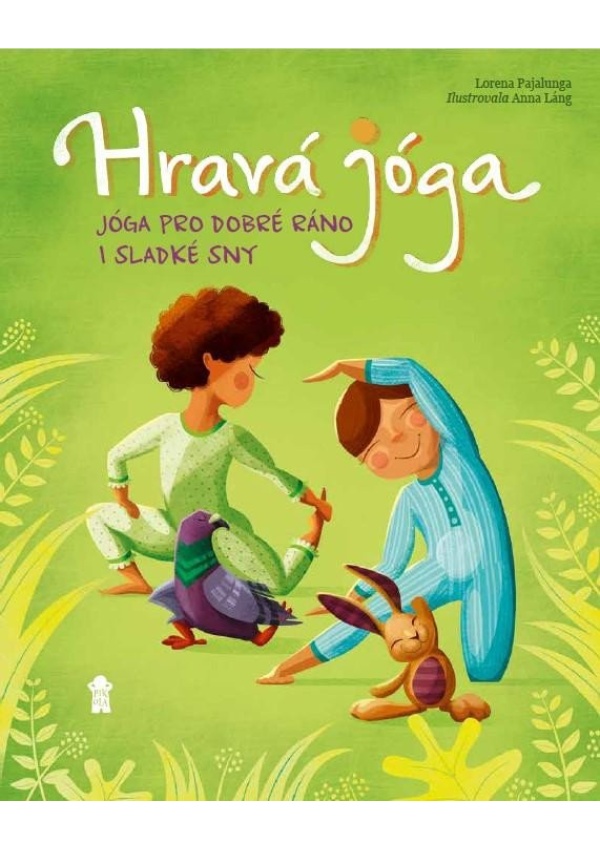 Hravá jóga - Jóga pro dobré ráno i sladké sny