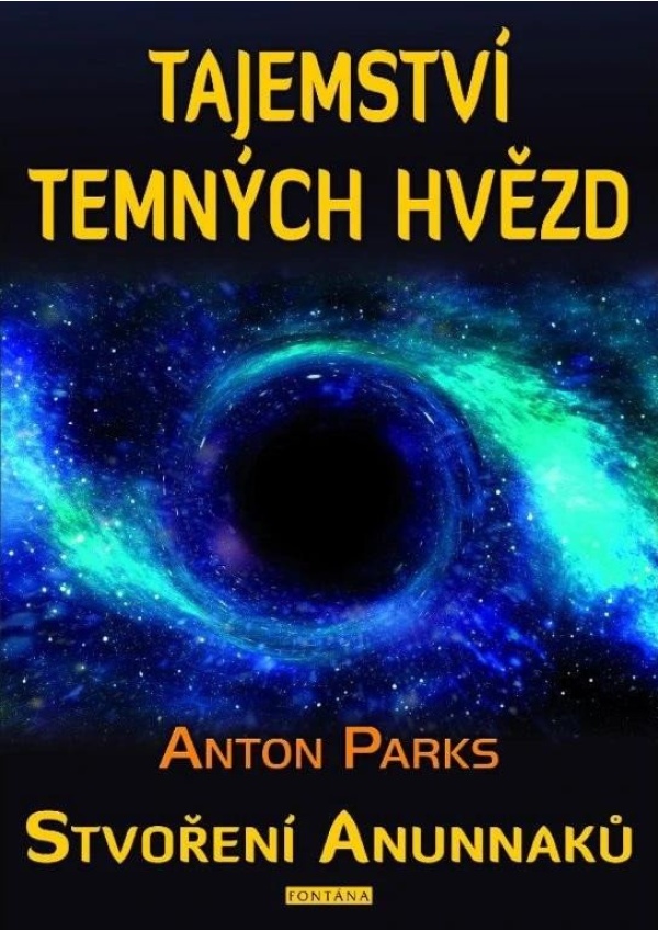 Tajemství temných hvězd - Stvoření Anunnaků