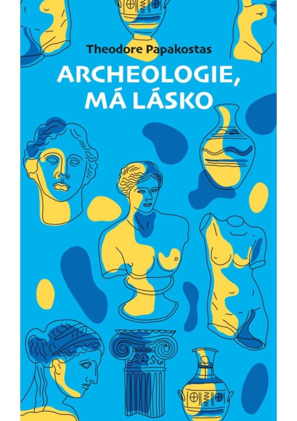 Archeologie, má lásko