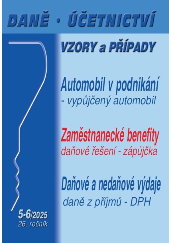 DÚVaP 5-6/2025 Daně, účetnictví, vzory a případy