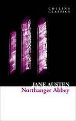 Northanger Abbey (Collins Classics) Harper Collins UK